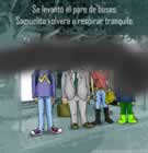 Una línea de humo tapa los rostros de unos pasajeros que se ven a través del vidrio de un bus. Arriba, una leyenda que reza: 'Se levantó el paro de buses. Samuelito volverá a respirar tranquilo'