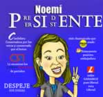 Noemí Sanín haciendo el siglo de la victoria, a su alrededor varias leyendas: Noemí Presidente/Persistente, candidata conservadora por los votos y conservada por el botox, le encantan los cambios radicales de partidos, despeje sus dudas, más chamuscada que Pol-lo asado, Últimamente positiva embajadora, L-todos ganamos pues liberal vota Liberal